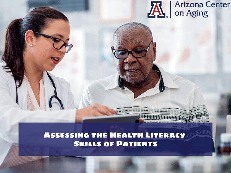 Assessing the Health Literacy Skills of Patients