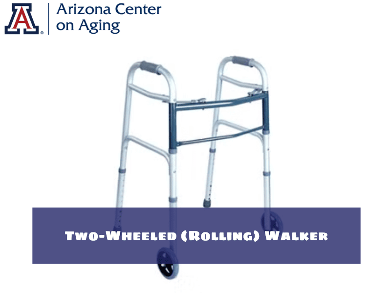 Two-Wheeled (Rolling) Walker